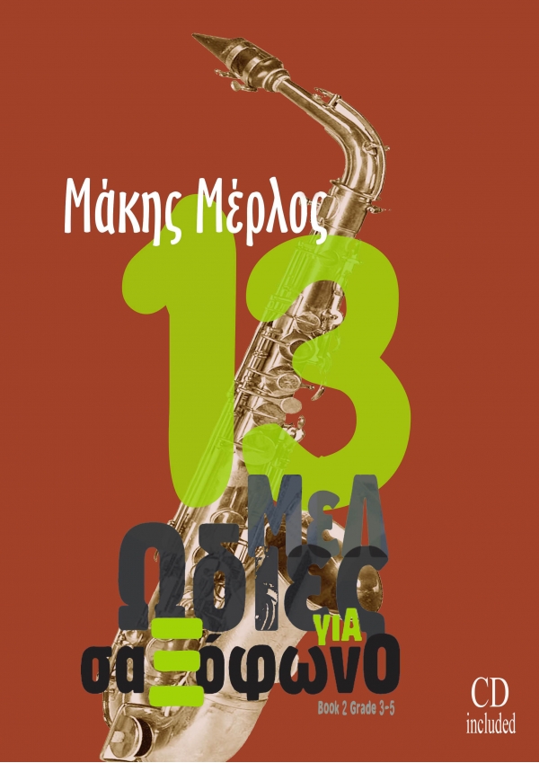 13 melodies for saxophone Book II-Makis Merlos