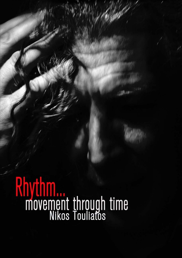 Rhythm, movement through time-Nikos Touliatos